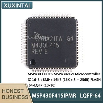 10 бр./лот Нов оригинален чип на микроконтролера MSP430F415IPMR MSP430F415 TQFP-64 16-битова 8 Mhz 16 KB (16K x 8 + 256B)