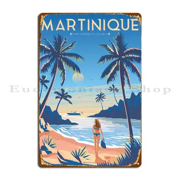 Мартиника Туристически Плакат Метални Табели Плакат На Клубния Бар Забавно Парти Хол Конфигуриране На Калай Знак Плакат
